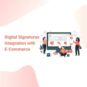 Digital Signature in the e-Commerce industry truecopy