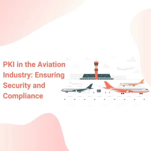 PKI for Air Transport truecopy