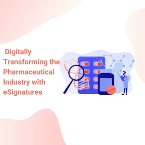 Pharmaceutical eSignatures