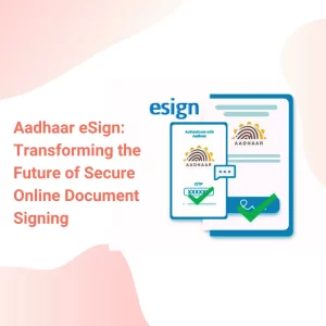 Aadhaar eSign service signing electronic documents