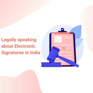 E-Signatures and E-Contracts in India