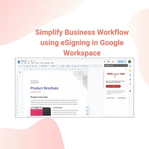 The Benefits of eSigning in Google Workspace