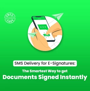 SMS Delivery for E-Signatures