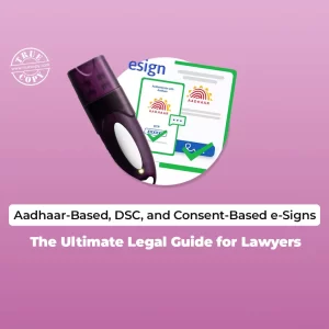 Aadhaar-Based DSC and Consent-Based e-Signs