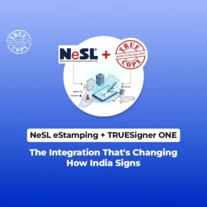 From eStamp to eSignature How NeSL eStamping + TRUESigner ONE Simplify Agreements