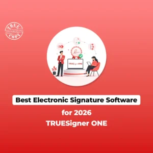 TRUESigner ONE — The Complete Electronic Signature Solution